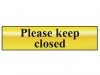 Scan Please Keep Closed - Pol (200 x 50mm)